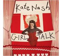 Kate Nash – Girl Talk – Import (Universal Music Group)