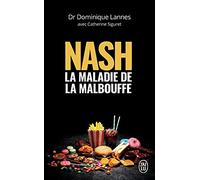 Nash: La maladie de la malbouffe