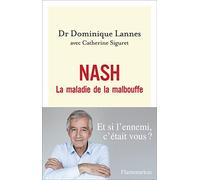 Dominique Lannes – NASH : La maladie de la malbouffe – Flammarion
