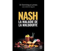 Nash La maladie de la malbouffe - Dominique Lannes - J'ai Lu - Poche - Essai