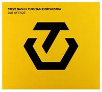 Nash Steve - Nash Steve & Turntable Orchestra: Out of fade [CD]