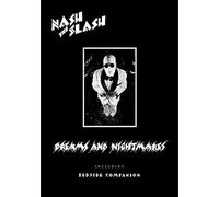 Nash the Slash - Dreams and Nightmares..
