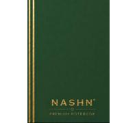 NASHN Premium Forest green Wide Ruled Notebook | Weekly Planner, Goal Tracker, Lined Journal | 200 Pages, 6" x 9": Organize Your Goals, Weekly Plans, ... School, College, Office and Everyday Writing