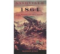 Nashville 1864 Madison Jones (Auteur)