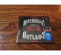 Nashville A Tribute To Mötley Crue Outlaws Digipak Cd+Free Digital Copy 2014 Walmart Exclusive