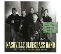 Nashville Bluegrass Band – Best of the Sugar Hill Years – CD – Americana Master Series