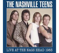 Nashville Teens - Live at The Nags Head 1983/Inclus DVD