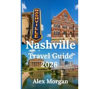 Nashville Travel Guide 2026