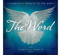 Nashville Tribute Ba - The Word: A Nashville Tribute To The Bible [Cd]