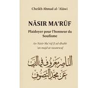 NĀSIR MAʿRŪF: Plaidoyer pour l’honneur du Soufisme