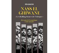 Nass el ghiwane : les rolling stones de l´afrique