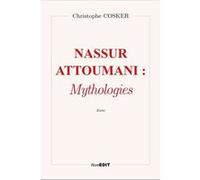 Nassur Attoumani : Mythologies Christophe Cosker (Auteur)