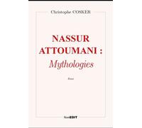 Nassur Attoumani : Mythologies - Christophe Cosker - Komedit - broché - Essai