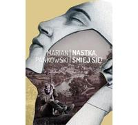 Nastka, rire - Marian Pankowski (Buch auf Polnisch)