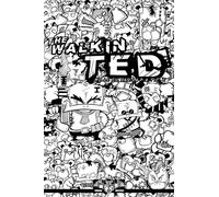 NASTY BOT The Walkin Ted Tome 2 : Le fil par la p.a.t.t.e