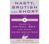 Nasty, Brutish, and Short Pat Senson (Auteur)