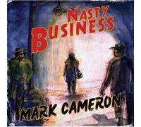 Cameron, Mark - Nasty Business