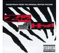 Nasty Nas, AMG, The Goats, MC Serch, Boss, Kool Moe Dee, Ex Girlfriend, MC Breed - Zebra Head: Soundtrack From The Original Motion Picture by Nasty Nas, AMG, The Goats, MC Serch, Boss, Kool Moe Dee, Ex Girlfriend, MC Breed (1992-10-27)