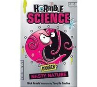 Nasty Nature (Horrible Science) - [Livre en VO] Nick Arnold, Tony De Saulles (Auteur)