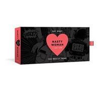 The Nasty Woman Game: A Card Game for Every Feminist