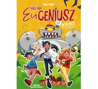 Nasz tata Eugeniusz . Robobot - Kasia Keller (livre en polonais)