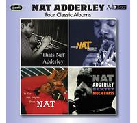 Nat Adderley - Four Classic Albums (That's Introducing Nat Adderley/to The Ivy League/Much Brass) [Import]