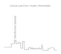 Nat Birchall Quartet - Live At Low Four Studio, Manchester [VINYL]
