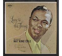 Nat King Cole - COLE, Nat King Love Is The Thing