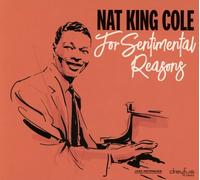 NAT KING COLE - FOR SENTIMENTAL REASONS DIGIPAK CD NEUF