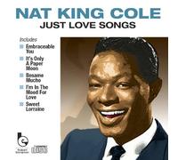 Nat King Cole - Just Love Songs [Import]