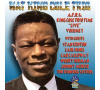 Nat King Cole / Oscar Moore / Johnny Miller - AFRS King Cole Trio Time Live Vol. 1