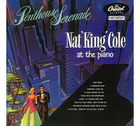 Nat King Cole - Penthouse Serenade
