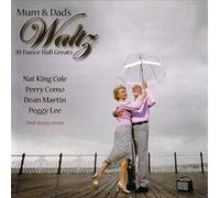 Nat King Cole - Perry Como - Dean Martin - Pegge Lee and many more - Mum & Dad's Waltz - 20 Dance Hall Greats