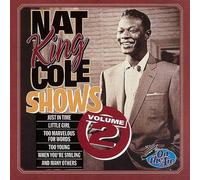 Nat 'king' Cole - Shows Vol. 2 [Import]
