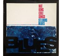 Nat King Cole - Sings St. Louis Blues : Nat King Cole