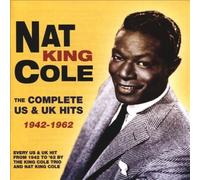 Nat King Cole: The Complete US & UK Hits - 1942-62 by COLE,NAT KING [Audio CD]
