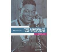 Legendary Nat 'King' Cole, The