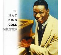 Nat King Cole – The Nat King Cole Collection – Parade