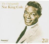 NAT KING COLE - THE UNFORGETTABLE 2 CD NEUF
