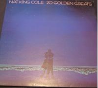 NAT KING COLE Vinyl LP- 20 Golden Greats,(Incl When I Fall In Love & Mona Lisa)