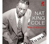 Cole, Nat King - When I Fall in Love. [Import]