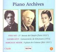 Nat, Lazare-Levy, Meyer - Piano Archives, Volume 1