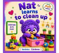 Nat Learns to Clean Up: A Values Story for Kids · Puff Values Series (Book 4)