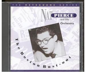 Nat Pierce & His Orchestra - Boston Bustout