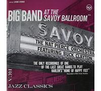 Nat Pierce Orchestra Ft.Buck - Big Band at The Savoy Ballroom [Import]