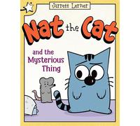Nat the Cat and the Mysterious Thing A Star Chapter Book - Jarrett Lerner - Simon Spotlight - ebook (ePub) - Livre