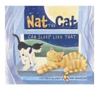 Nat the Cat Can Sleep Like That by Victoria Allenby Victoria Allenby , Illustrated by Tara Anderson (Auteur)
