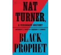 Nat Turner, Black Prophet