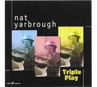 Nat Yarbrough - Triple Play [Import]