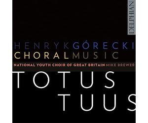 Nat.Youth Choir Great Britain - Gorecki / Totus Tuus